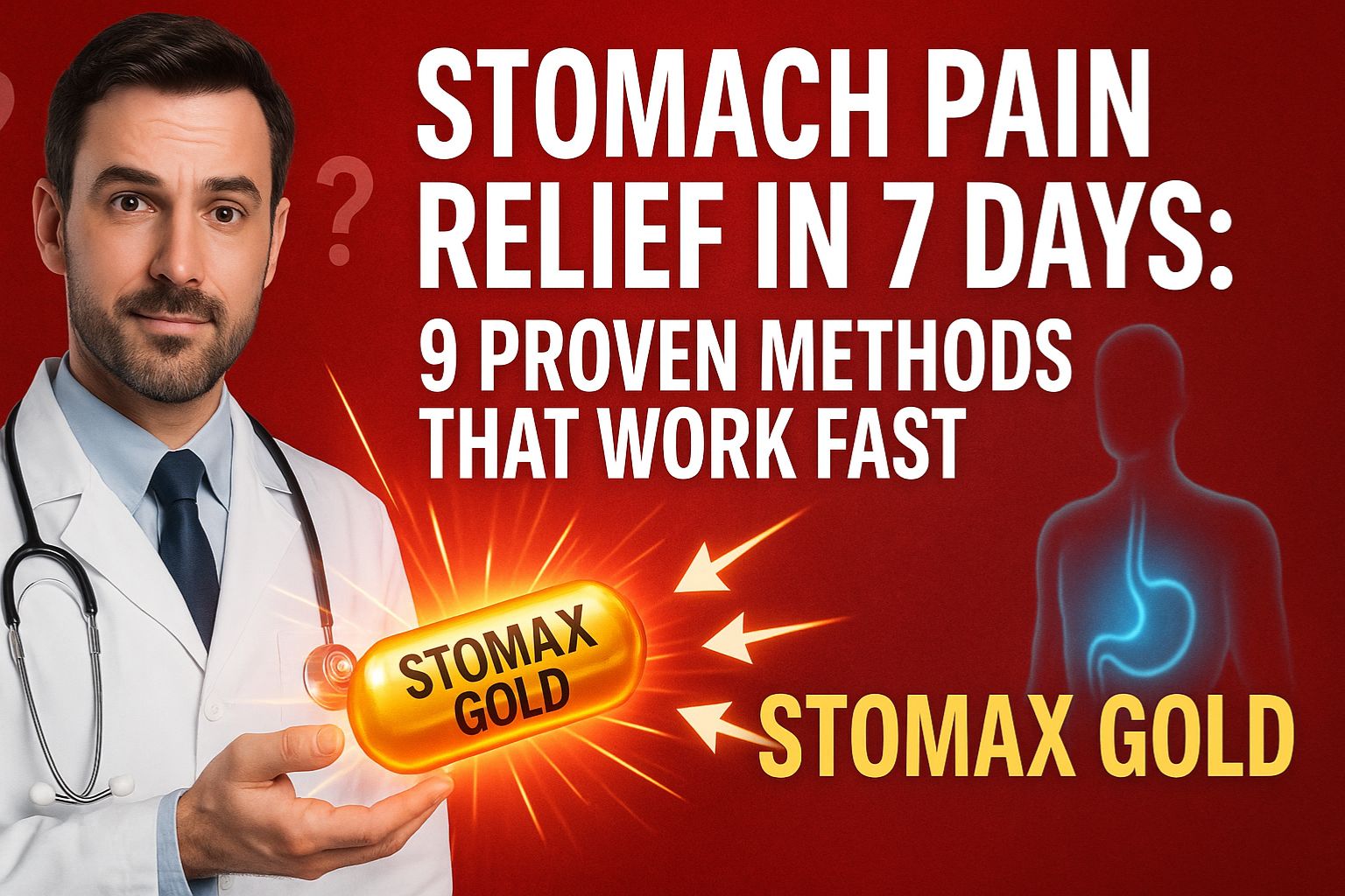 Stomach Pain Relief in 7 Days: 9 Proven Methods That Work Fast | Stomax Gold