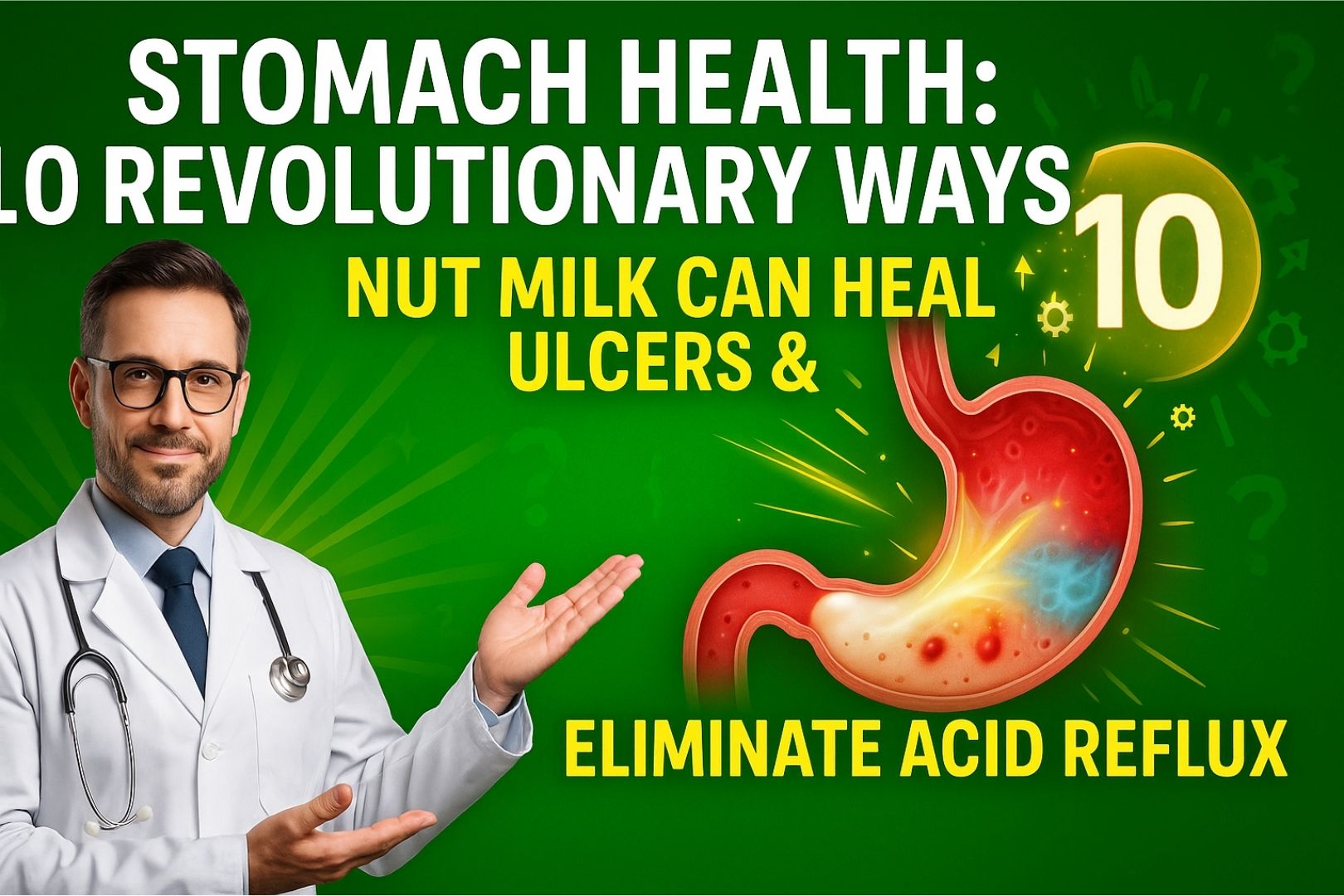 Stomach Health: 10 Revolutionary Ways Nut Milk Can Heal Ulcers & Eliminate Acid Reflux