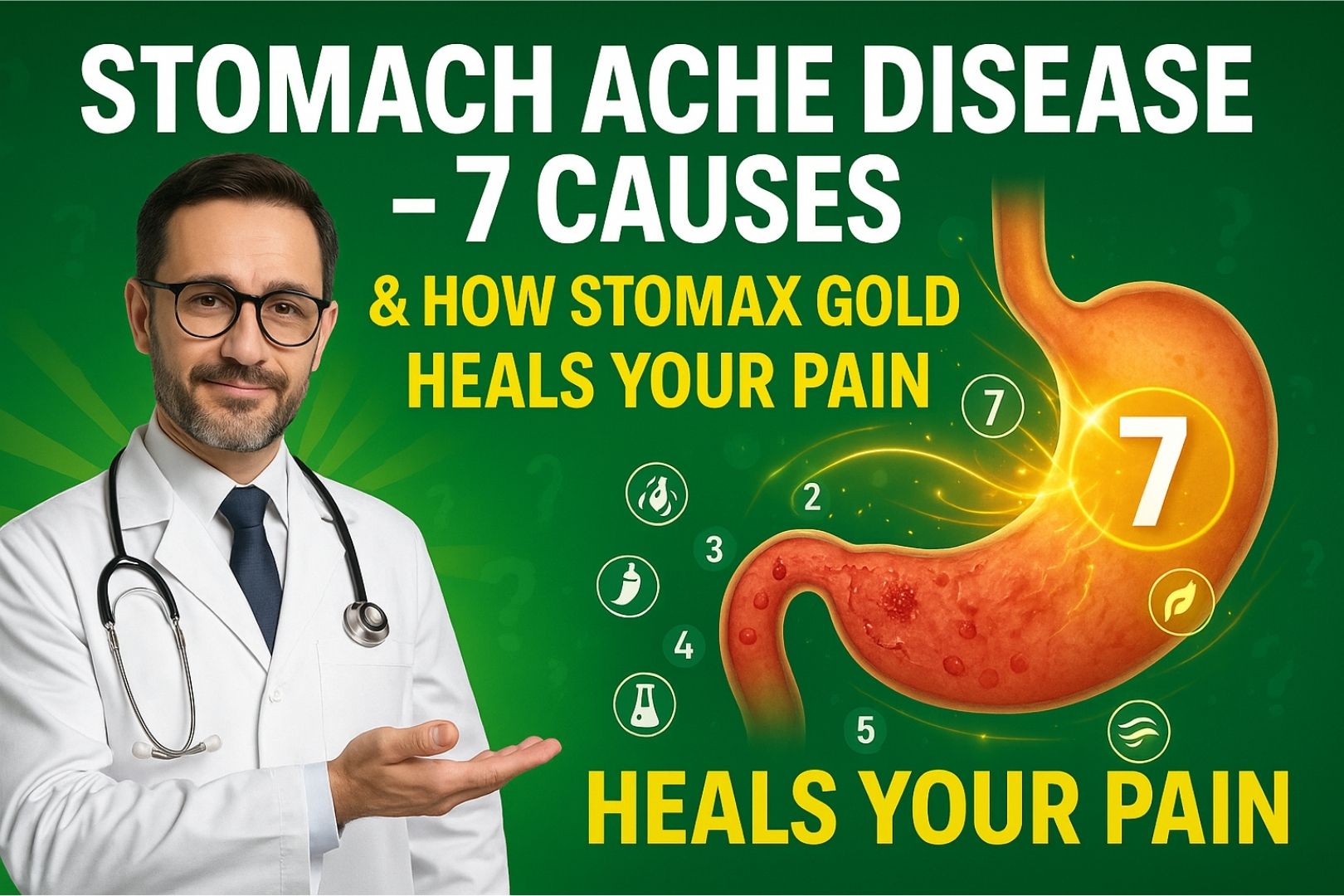 Stomach Ache Disease – 7 Causes & How Stomax Gold Heals Your Pain