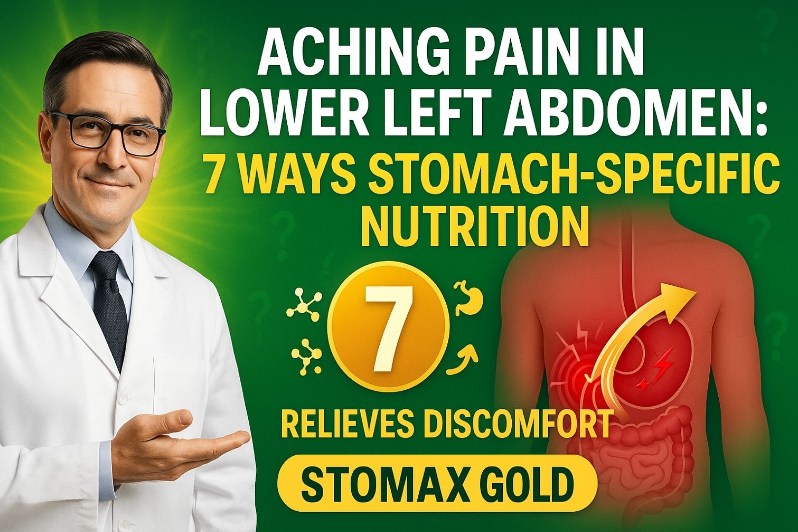 Aching Pain in Lower Left Abdomen: 7 Ways Stomach-Specific Nutrition Relieves Discomfort – Stomax Gold