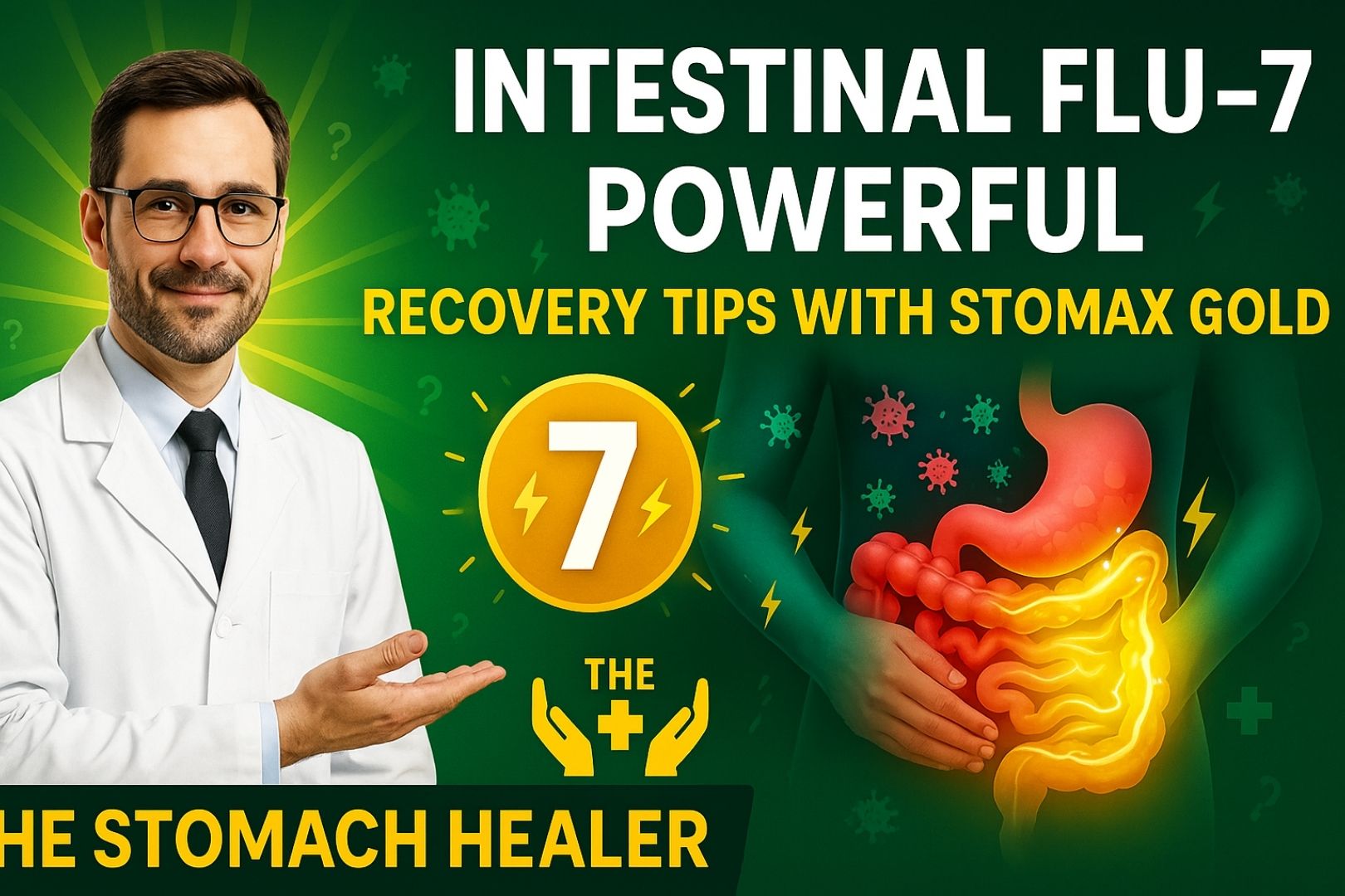 Intestinal Flu – 7 Powerful Recovery Tips with Stomax Gold – The Stomach Healer